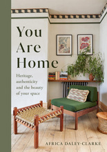 You Are Home: Heritage, authenticity, and the beauty of your space