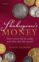 Shakespeare's Money How much did he make and what did this mean?