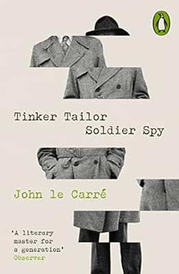 Le Carre: Tinker Tailor Soldier Spy 