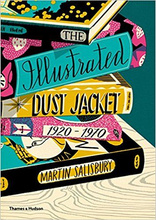 The Illustrated Dust Jacket, 1920-1970