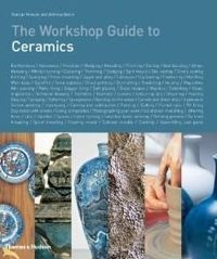 The Workshop Guide to Ceramics