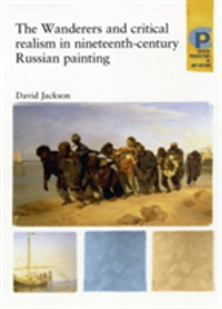 The Wanderers and Critical Realism in Nineteenth Century Russian Painting Critical Realism in Nineteenth-Century Russia