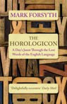 The Horologicon A Day's Jaunt Through the Lost Words of the English Language