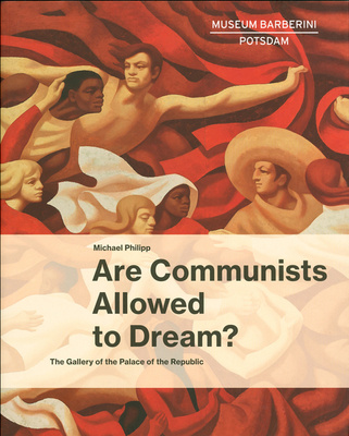 Are Communists Allowed to Dream?