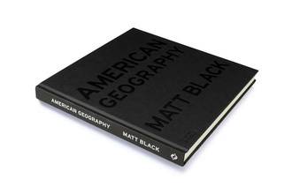 Matt Black - American Geography