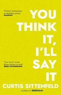 You Think It, I'll Say It Stories