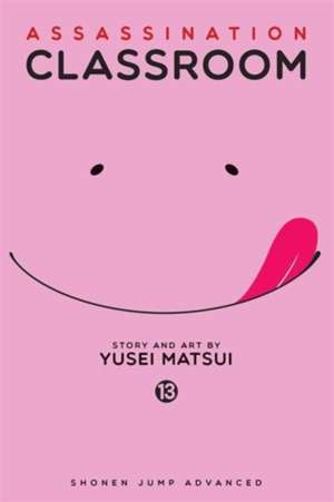 Assassination Classroom, Vol. 13 : 13