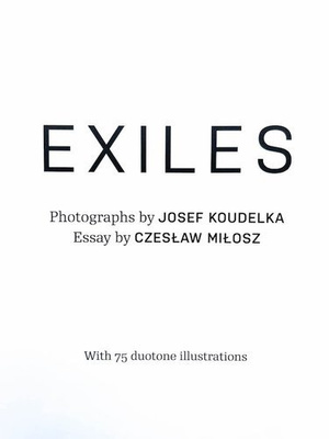 Josef Koudelka: Exiles