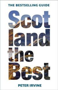 Scotland The Best : The Bestselling Guide