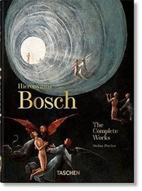 【新品】Hieronymus Bosch/ The Complete Works Hieronymus Bosch. The Complete Works | Sztuka  Monografie