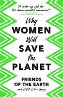 Why Women Will Save the Planet