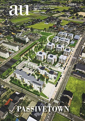 a+u special issue: PASSIVETOWN