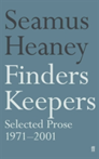 Finders Keepers Selected Prose 1971 - 2001