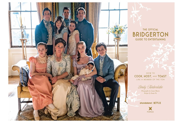 The Official Bridgerton Guide to Entertaining
