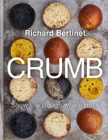 Crumb Show the dough who's boss