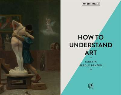 How to Understand Art (Art Essentials)