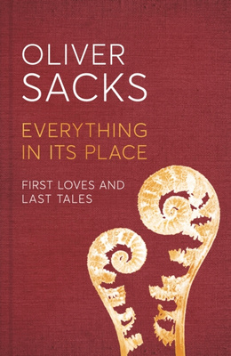 Everything in Its Place : First Loves and Last Tales