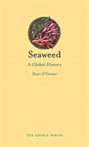 Seaweed A Global History