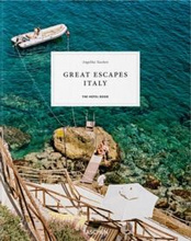 Great Escapes: Italy The Hotel Book