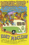 Magic Bus On the Hippie Trail from Istanbul to India