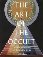 Art of the Occult - A Visual Sourcebook for the Modern Mystic