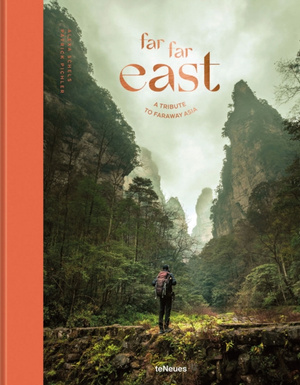 Far Far East : A Tribute to Faraway Asia