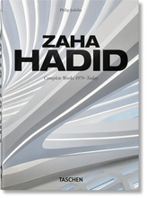 Zaha Hadid. Complete Works 1979–Today. 40th Ed.