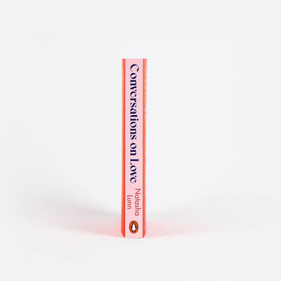 Conversations on Love : with Philippa Perry, Dolly Alderton, Roxane Gay, Stephen Grosz, Esther Perel, and many more