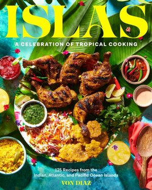 Islas : A Celebration of Tropical Cooking
