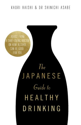 The Japanese Guide to Healthy Drinking EGZEMPLARZ USZKODZONY