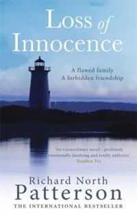 Loss of Innocence by Richard North Patterson