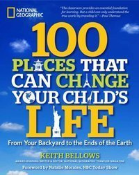 100 Places That Can Change Your Child's Life