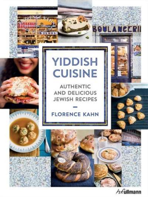 Yiddish Cuisine: Authentic and Delicious Jewish Recipes