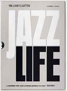 William Claxton: Jazzlife