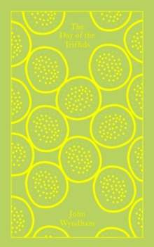 The Day of the Triffids (Penguin Clothbound Classics)