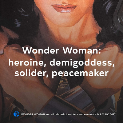 The Wisdom of Wonder Woman