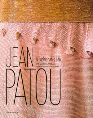 Jean Patou – A Fashionable Life