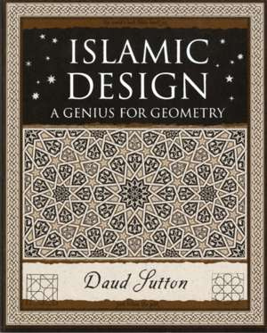 Islamic Design : A Genius for Geometry