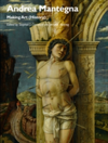 Andrea Mantegna Making Art (History)
