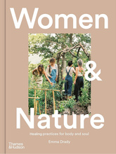 Women & Nature: Healing practices for body and soul