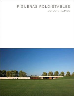 Figueras Polo Stables: Estudio Ramos