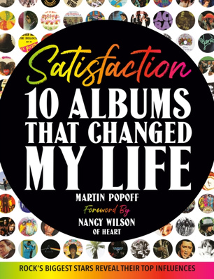 Satisfaction : 10 Albums That Changed My Life