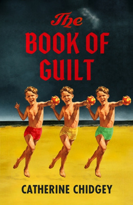The Book of Guilt : A BBC RADIO 2 BOOK CLUB PICK 2025