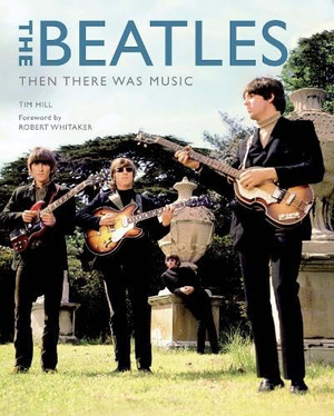 The Beatles : Then There was Music