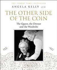 The Other Side of the Coin The Queen, the Dresser and the Wardrobe