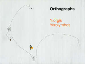 Yiorgis Yerolymbos – Orthographs