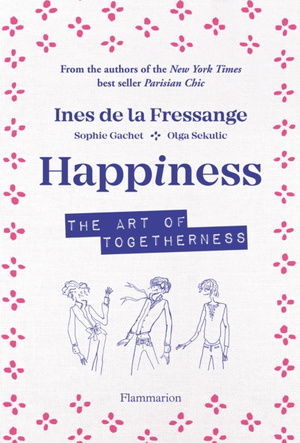Happiness : The Art of Togetherness