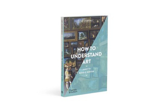 How to Understand Art (Art Essentials)