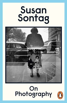 Susan Sontag: On Photography