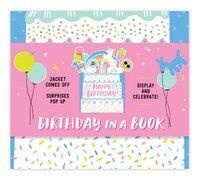 Party in a Book (A Bouquet in a Book): Jacket Comes Off. Surprises Pop up. Display and Celebrate!